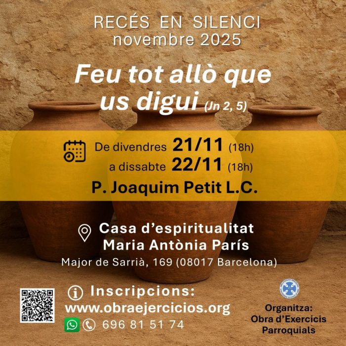 Recés "Feu tot allò que us digui"- P. Joaquim Petit L.C.
