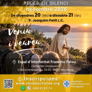 Recés Veniu i veureu - 20 i 21 novembre 2026 - P. Joaquim Petit L.C.